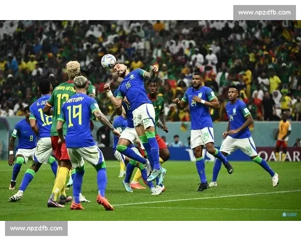 桑巴军团对决欧洲劲旅 巴西迎战葡萄牙巅峰之战前瞻世界足坛焦点碰撞